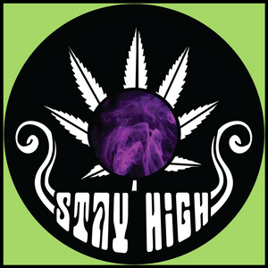 420 - Stay High