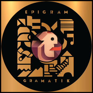 Gramatik - Epigram
